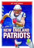 The Story of the New England Patrio