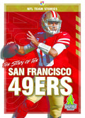 The Story of the San Francisco 49er