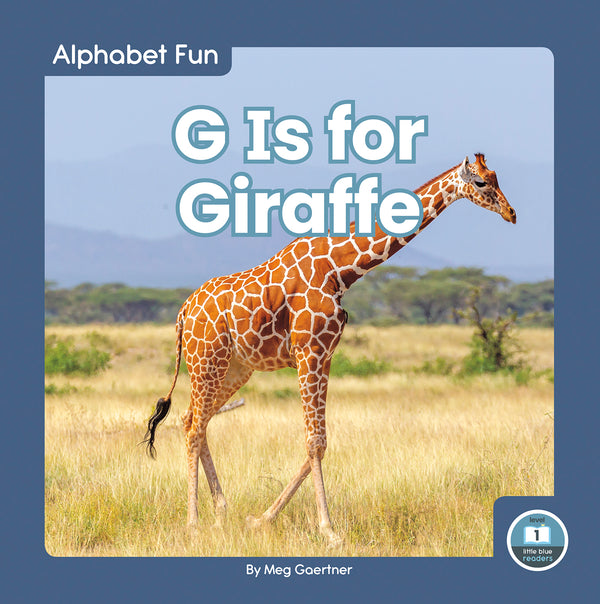 G Is for Giraffe