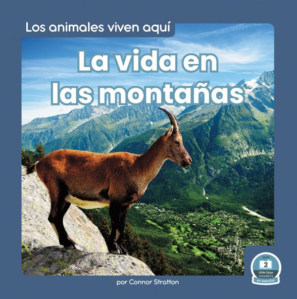 La vida en las montañas (Life in the Mountains)