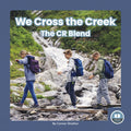 We Cross the Creek