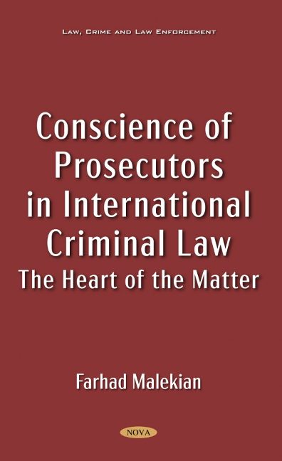 Conscience of Prosecutors in International Criminal Law