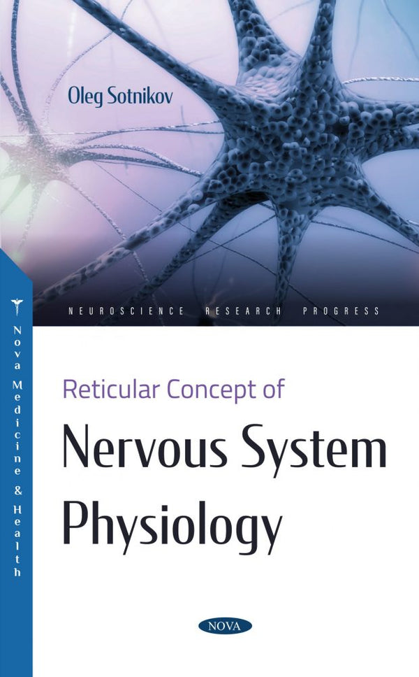 Reticular Concept of Nervous System Physiology