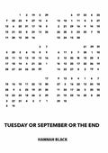 Tuesday or September or The End