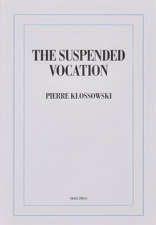The Suspended Vocation