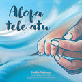 Alofa tele atu …