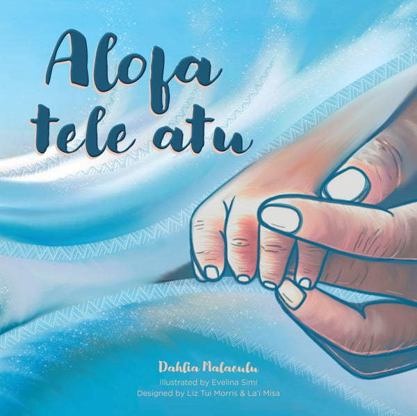 Alofa tele atu …