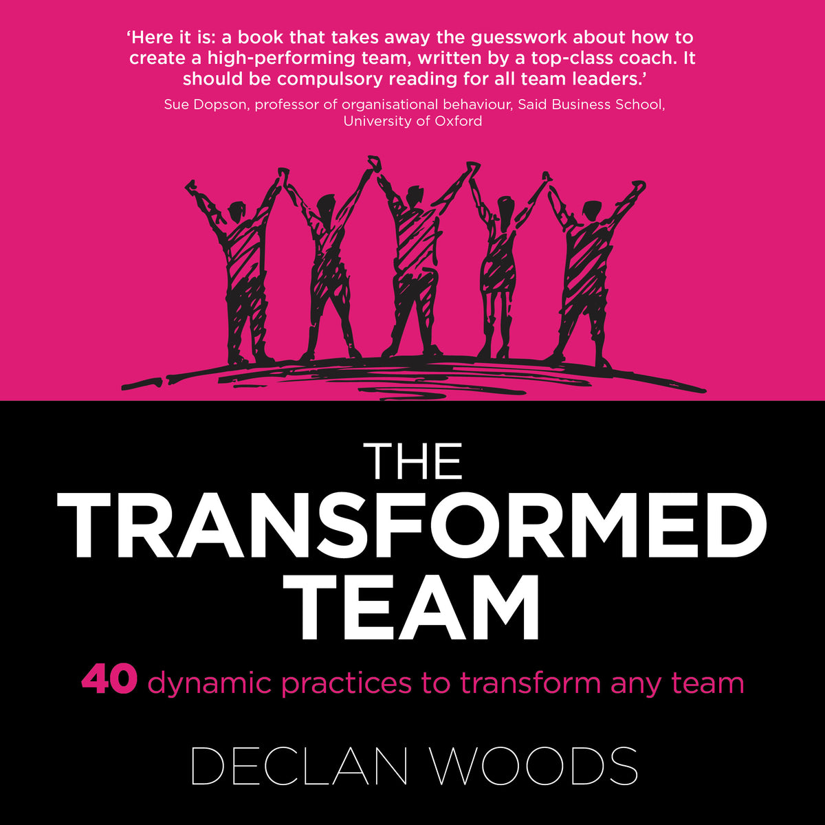 The Transformed Team