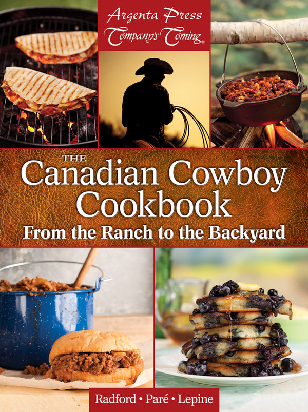 The Canadian Cowboy Cookbook