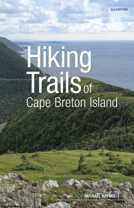Hiking Trails of Cape Breton Island, 3rd Edition