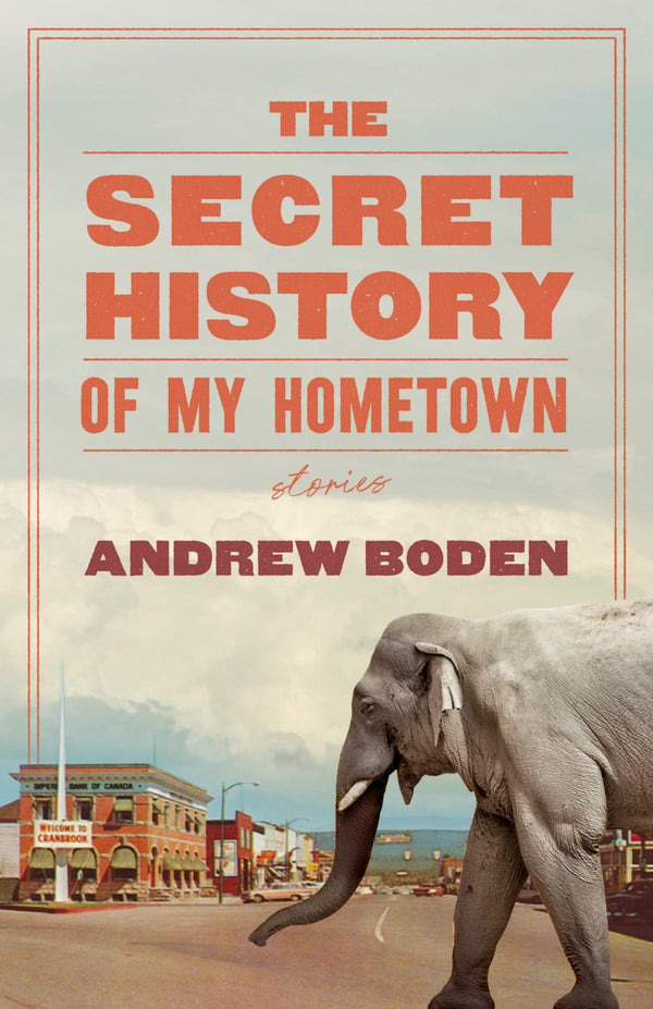The Secret History of My Hometown