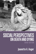 Social Perspectives on Death and Dying, 3rd Edition