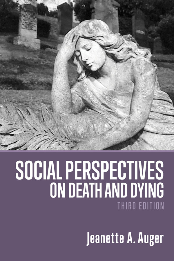 Social Perspectives on Death and Dying, 3rd Edition