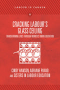 Cracking Labour’s Glass Ceiling