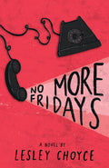 No More Fridays
