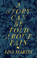 A Story Can Be Told About Pain