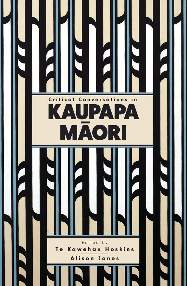 Critical Conversations in Kaupapa Māori