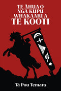 Te Āhua o ngā Kupu Whakaari a Te Kooti
