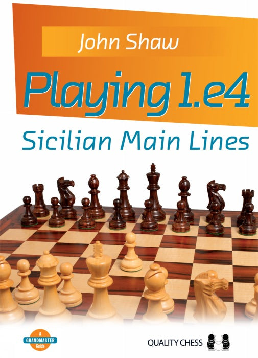 Playing 1.e4 – Sicilian Main Lines