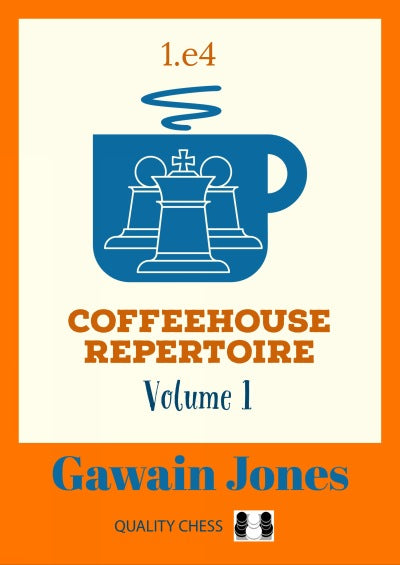 Coffeehouse Repertoire 1.e4 Volume 2