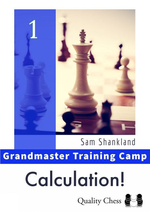 Grandmaster Training Camp 1 – Calculation!