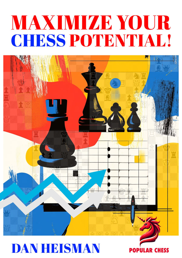 Maximise Your Chess Potential