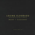 Losing Eldorado