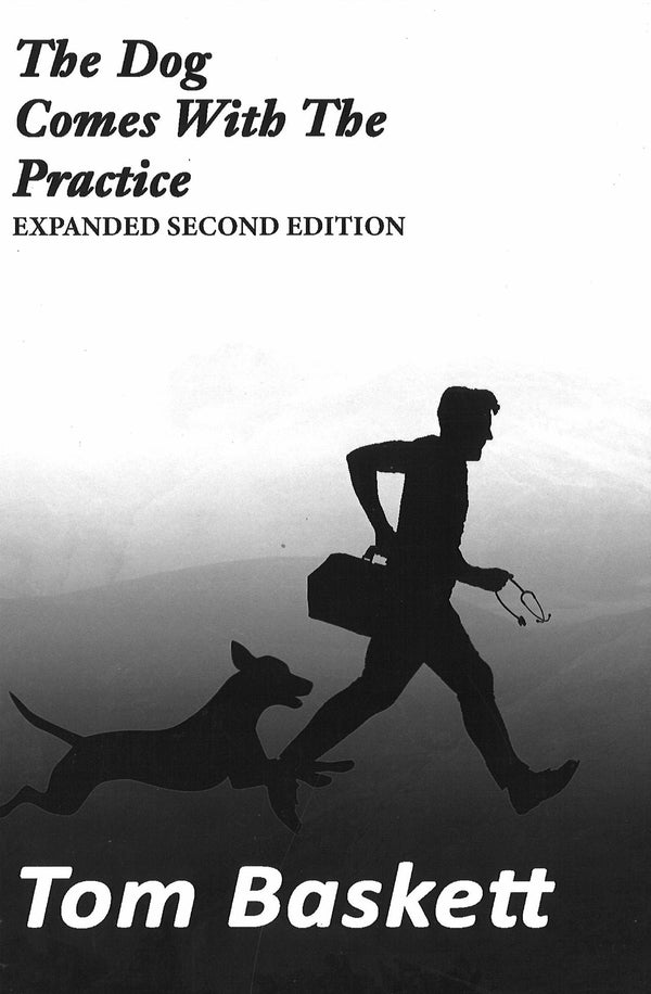 The Dog Comes With The Practice