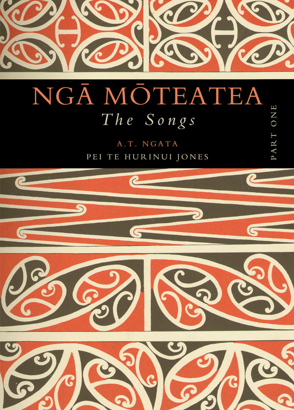 Ngā Mōteatea The Songs