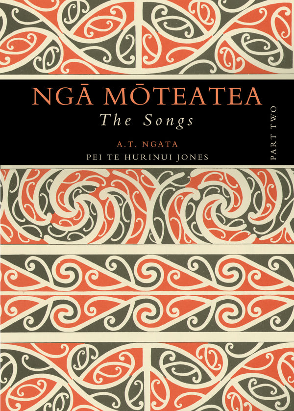 Ngā Mōteatea The Songs