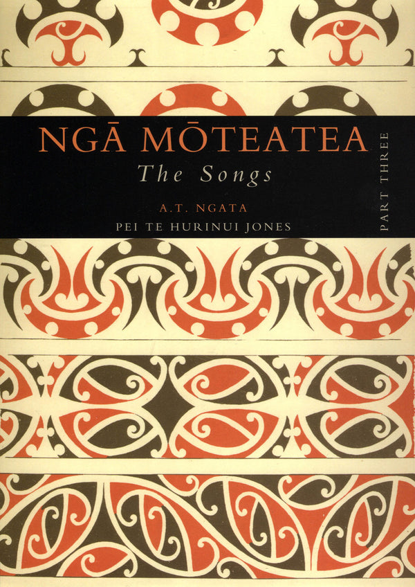 Ngā Mōteatea The Songs