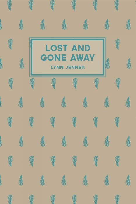 Lost and Gone Away