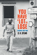 You Have a Lot to Lose
