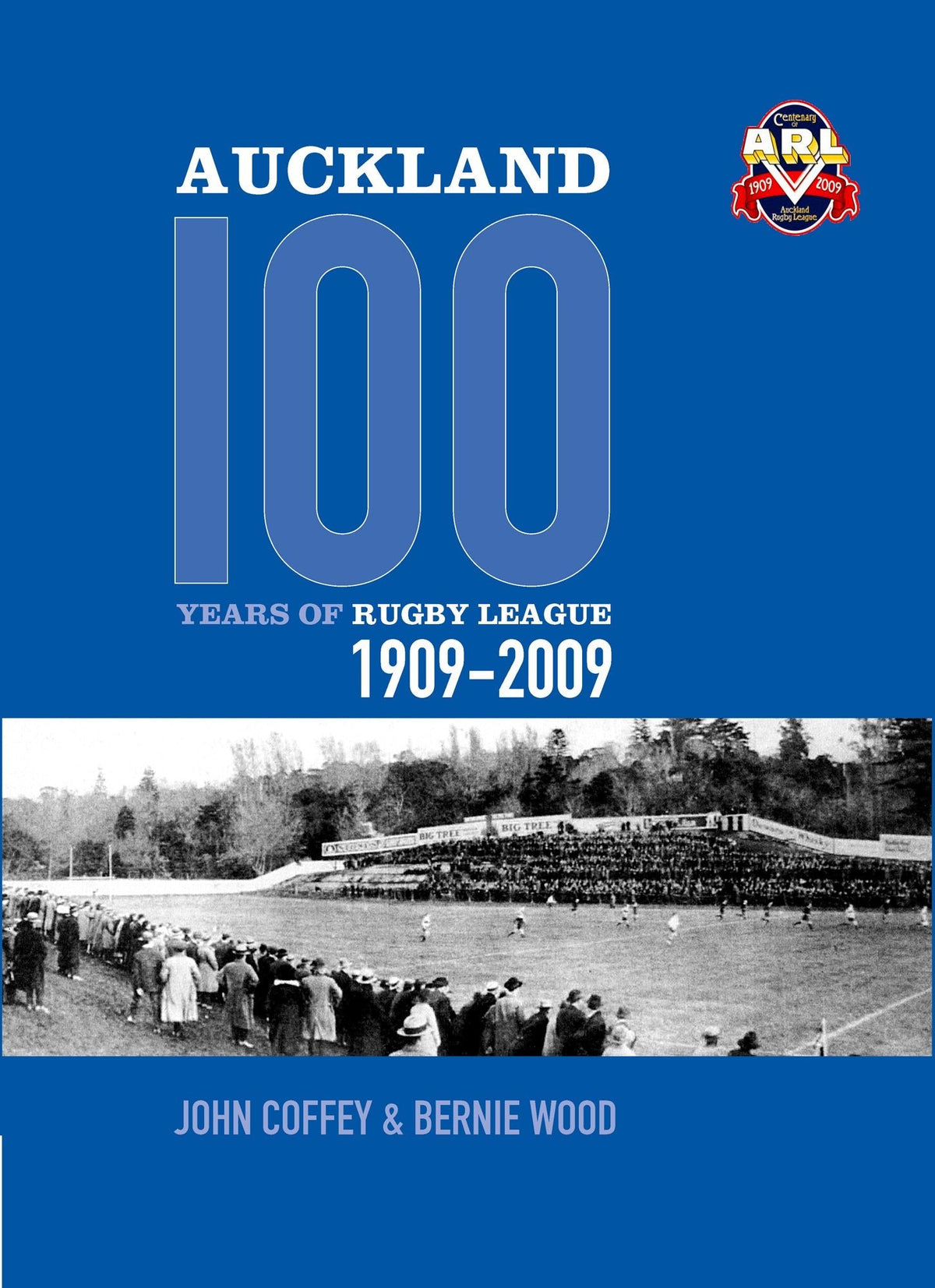 Auckland, 100 Years of Rugby League 1909-2009