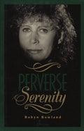 Perverse Serenity