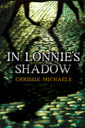 In Lonnies Shadow