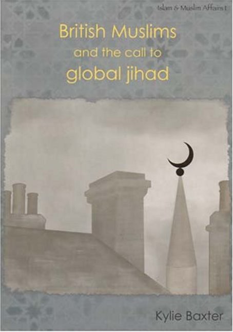 British Muslims & the Call to Global Jihad