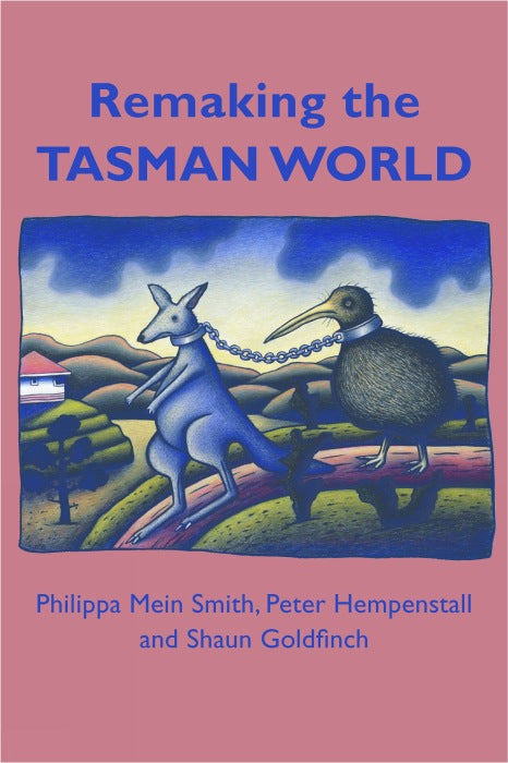 Remaking the Tasman World