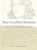 Your Unselfish Kindness