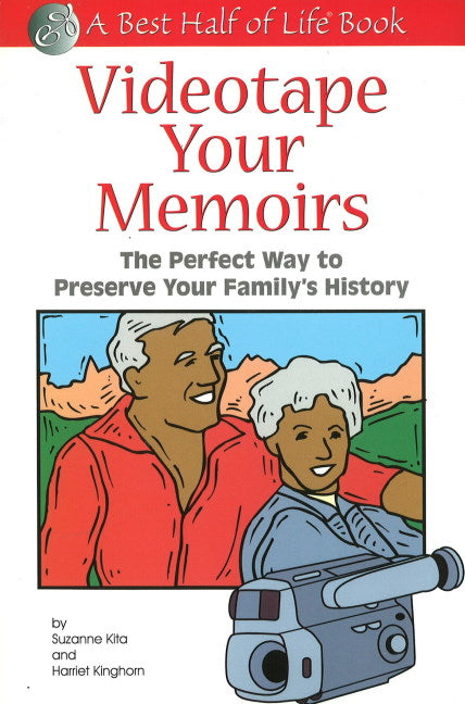 Videotape Your Memoirs