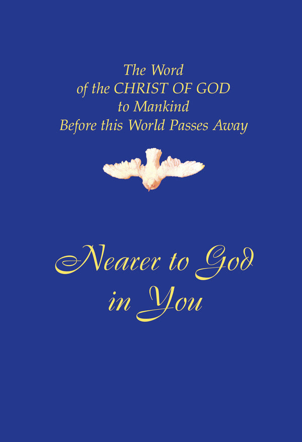 Nearer to God In You