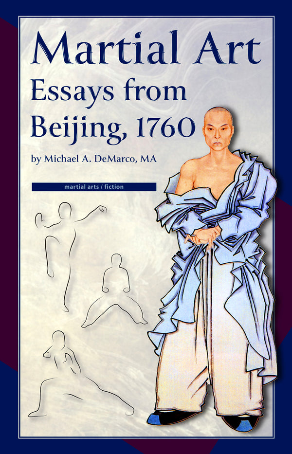Martial Art Essays from Beijing, 1760