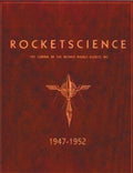 Rocket Science 1947-1952