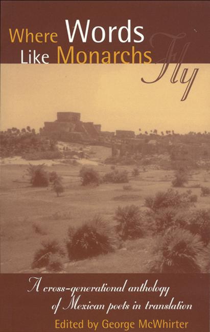 Where Words Like Monarchs Fly