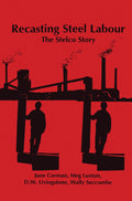 Recasting Steel Labour