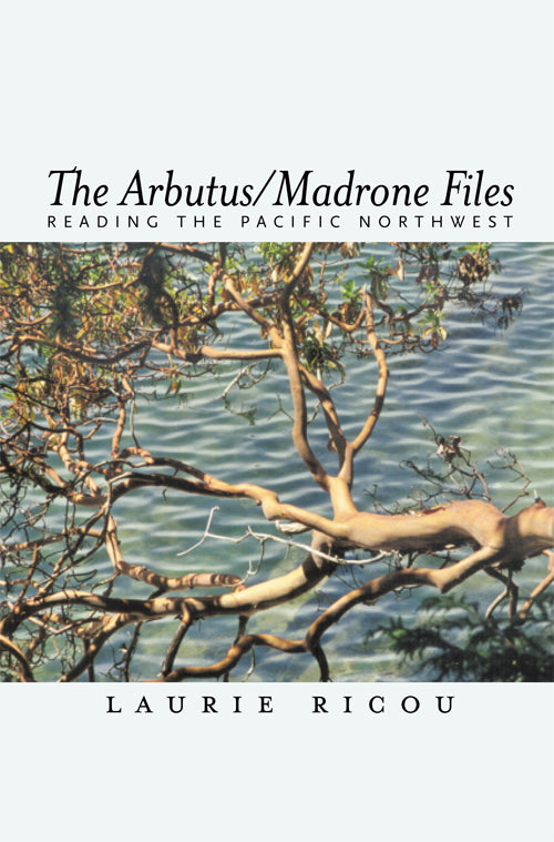 Arbutus/Madrone Files, The