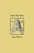 Were the Bees