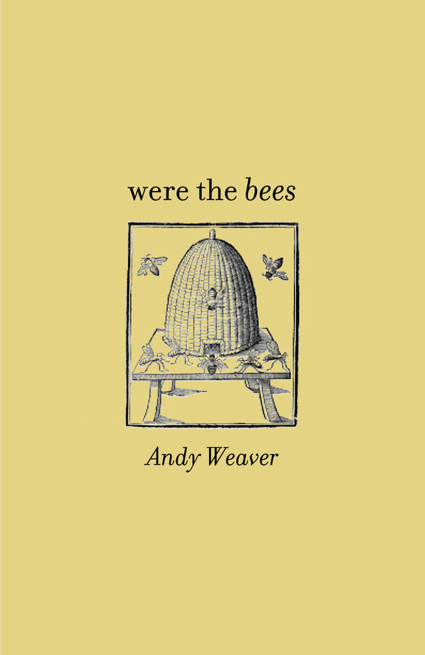 Were the Bees