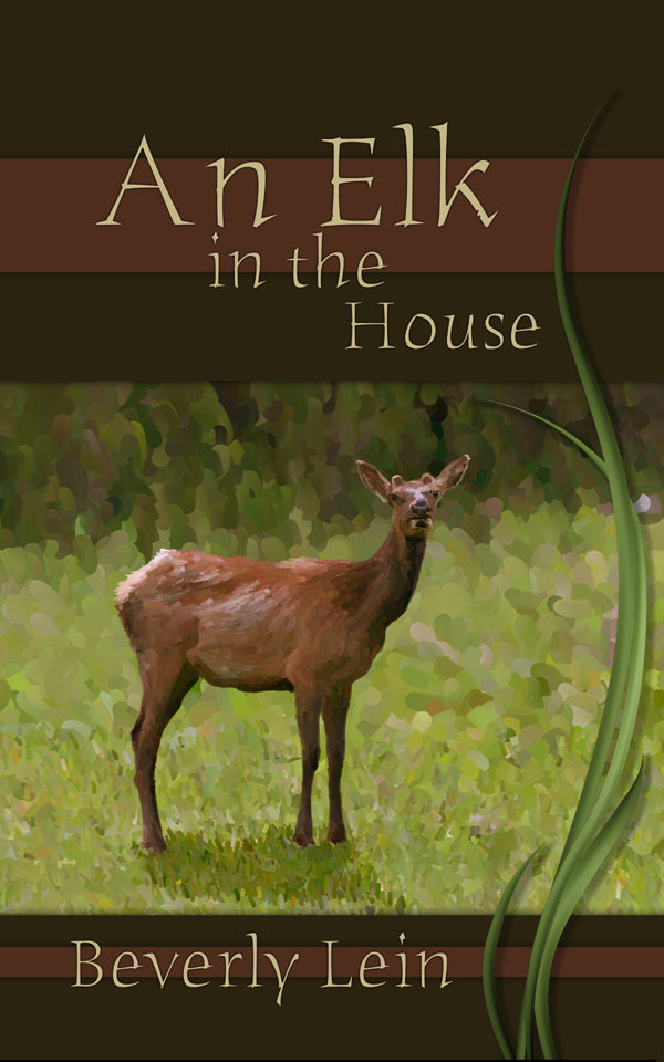 Elk in the House, An
