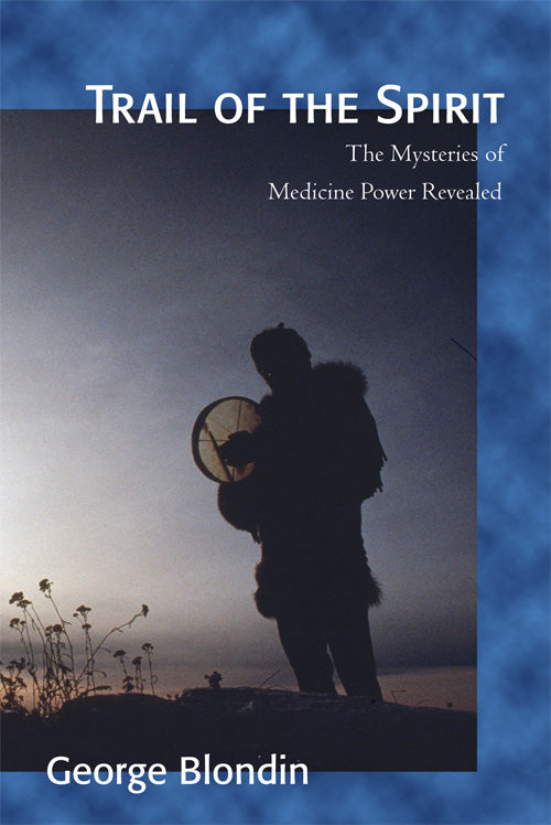 Trail of the Spirit